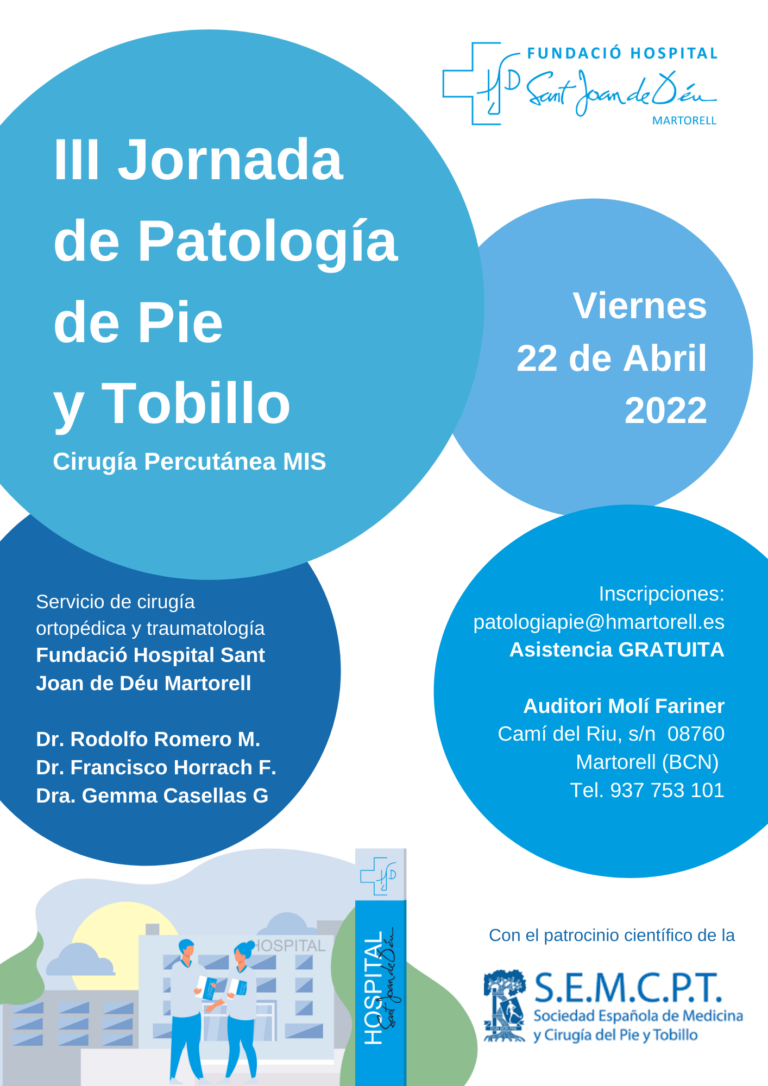 III Jornada de Patología de Pie y Tobillo FHSJDM 22.04.2202