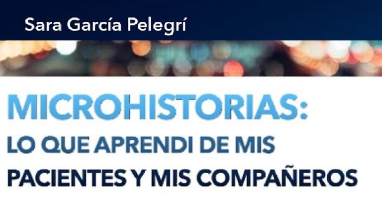 Microhistorias Dra García Pelegrí FHSJDM 2021
